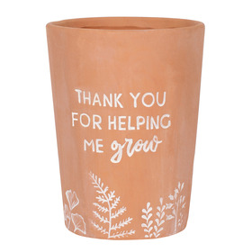 ##Thank You For Helping Me Grow Terracotta Plant Pot