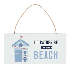 ##*I'd Rather Be At The Beach Hanging MDF Sign