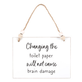 ##Changing The Toilet Paper Hanging MDF Sign