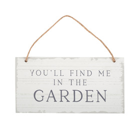 ##You'll Find Me in the Garden MDF Hanging Sign