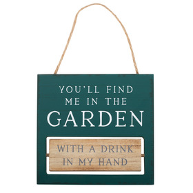##You'll Find Me in the Garden Reversible MDF Hanging Sign