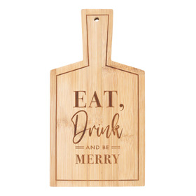 ##Eat, Drink and Be Merry Bamboo Serving Board